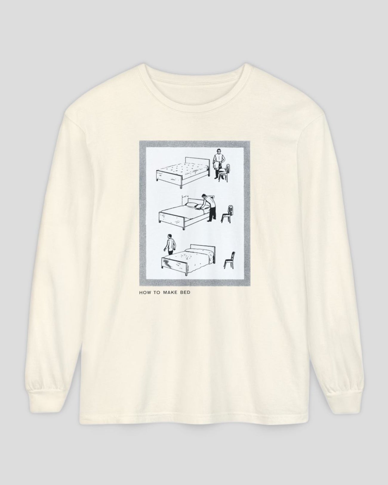 "How To Make Bed" Long Sleeve T-shirt