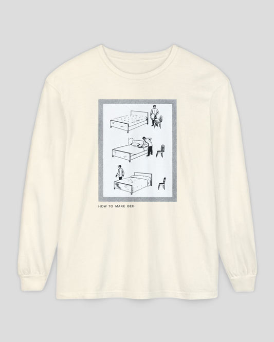"How To Make Bed" Long Sleeve T-shirt