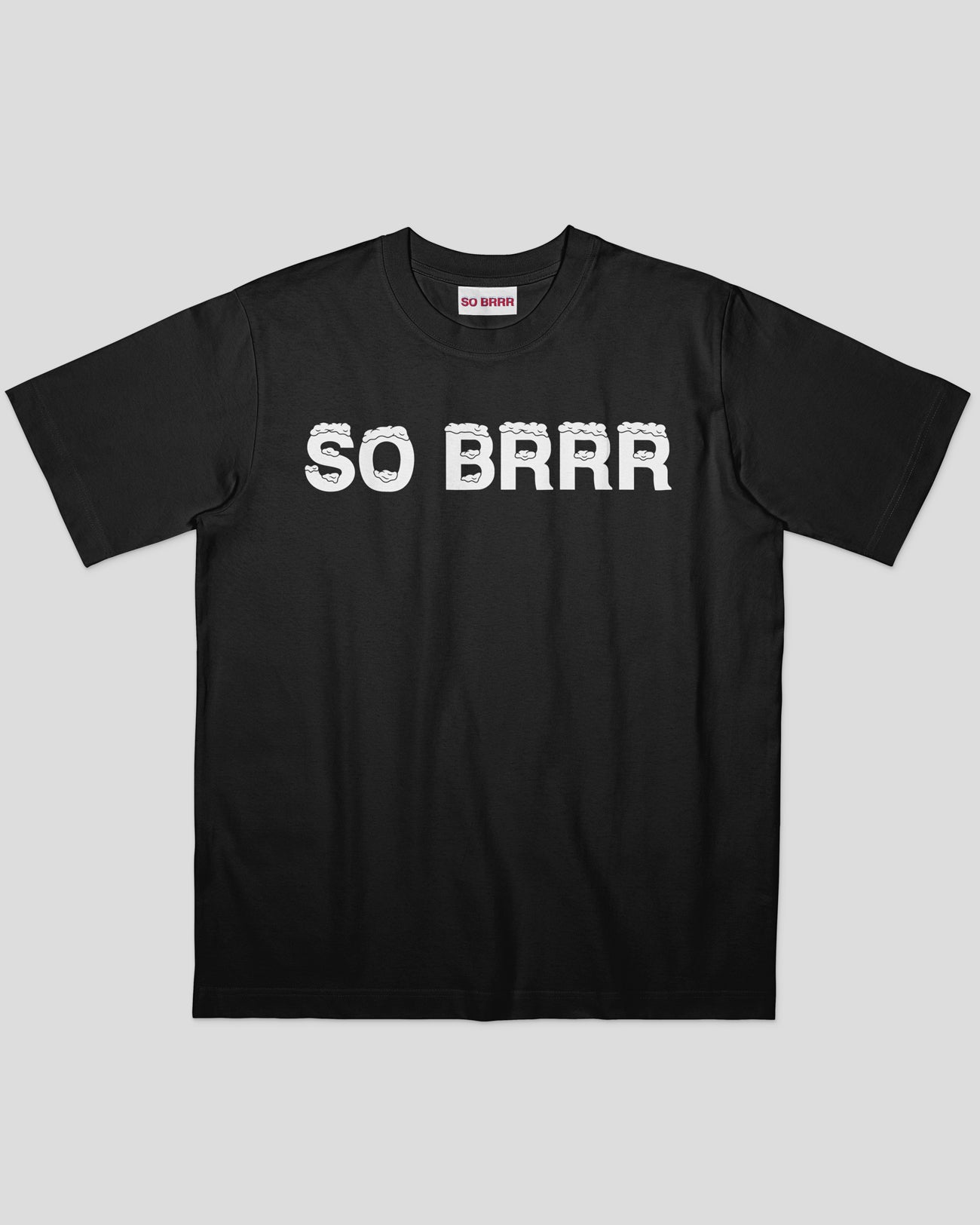 So Brrr T-shirt